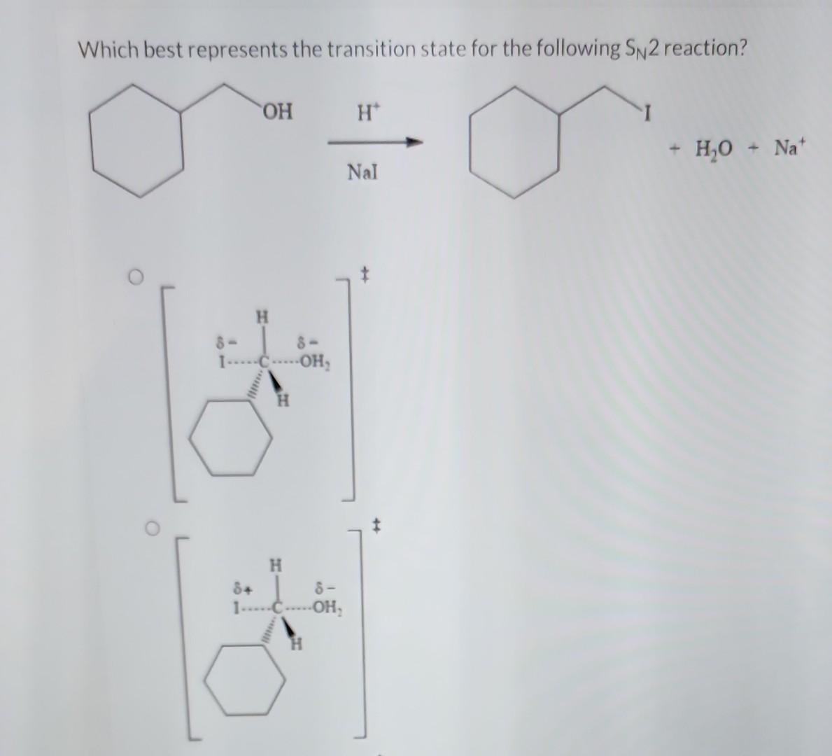 Solved Which Best Represents The Transition State For The