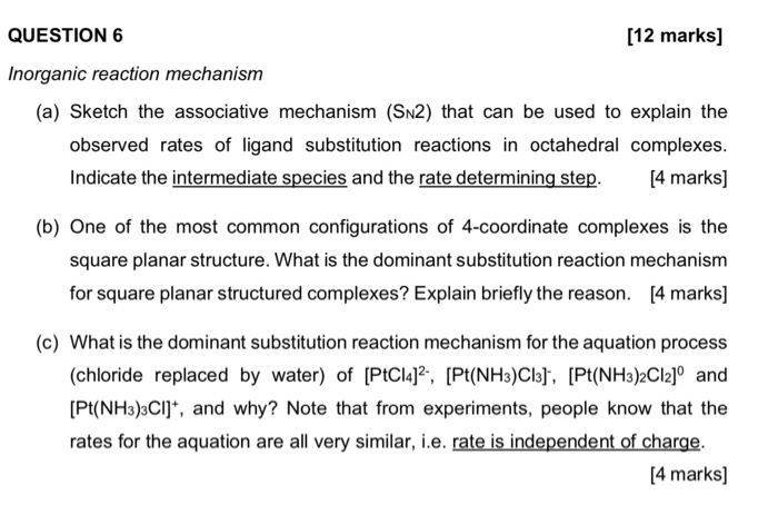 Solved Question Marks Inorganic Reaction Mechanism Chegg