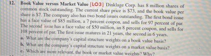 Solved Book Value Versus Market Value Lo Dinklage Chegg