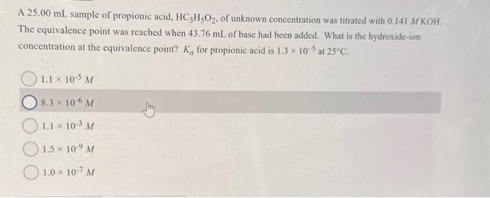 Solved A 25 00 ML Sample Of Propionic Acid HC3H5O2 Of Chegg