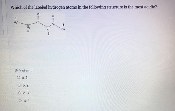 Solved Which Of The Labeled Hydrogen Atoms In The Following Chegg