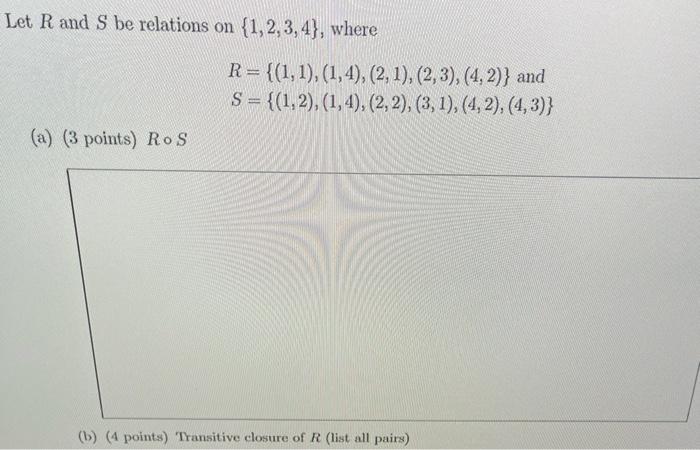 Solved Let R And S Be Relations On Where R Chegg