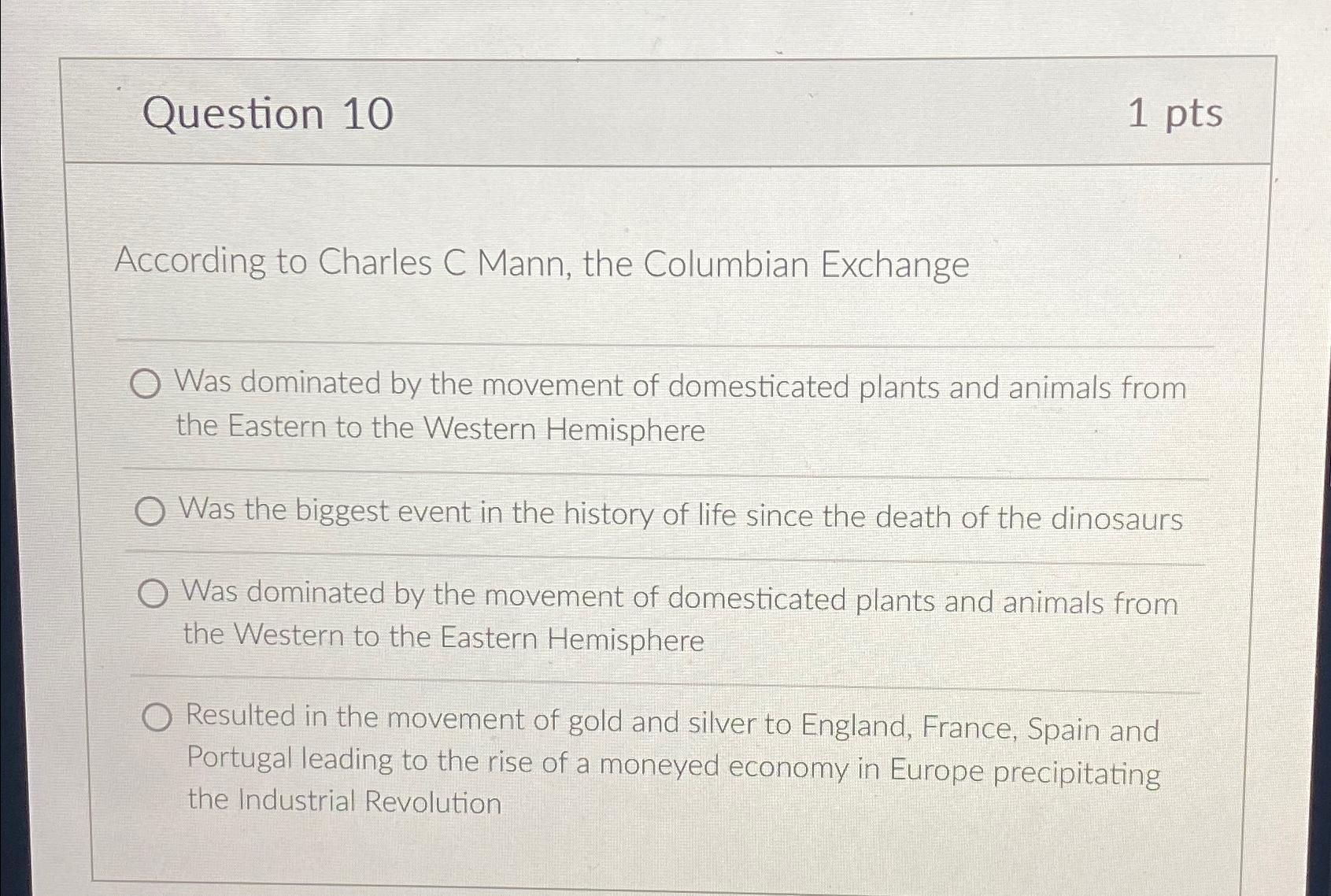 Solved Question 101 PtsAccording To Charles C Mann The Chegg