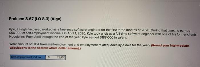 Solved Problem Lo Algo Kyle A Single Taxpayer Chegg