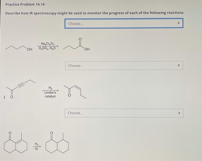 Solved Describe How Ir Spectroscopy Might Be Used To Monitor Chegg