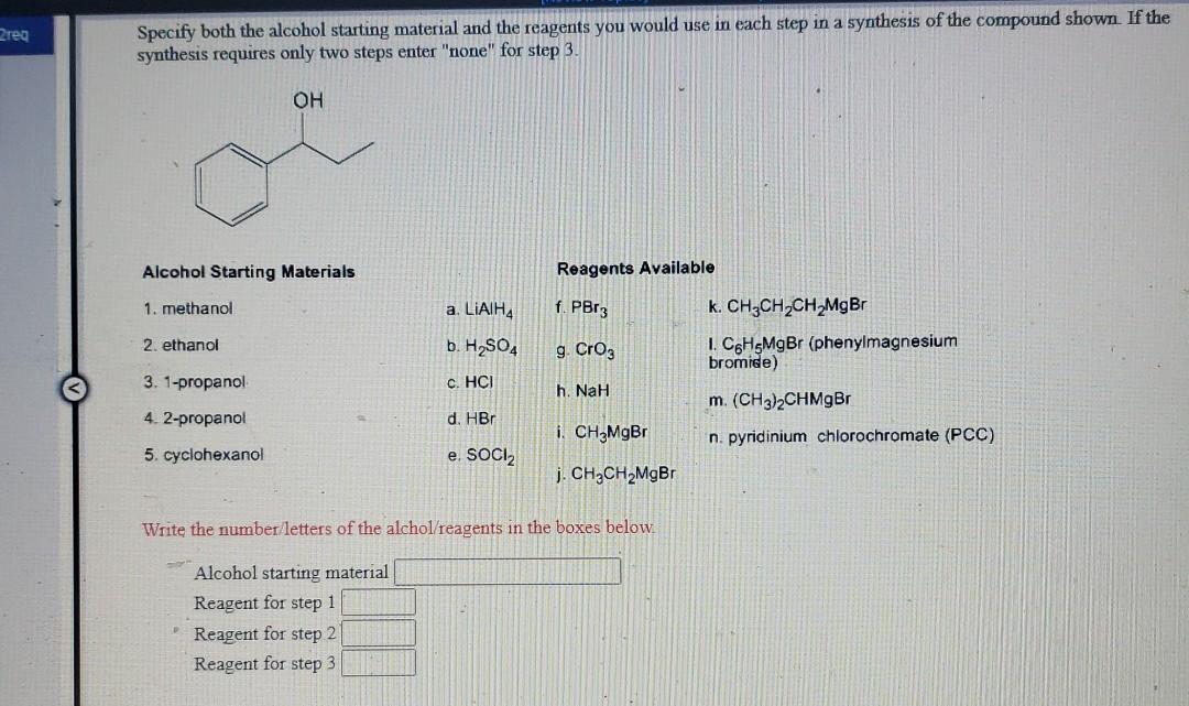 Solved Rea Specify Both The Alcohol Starting Material And Chegg