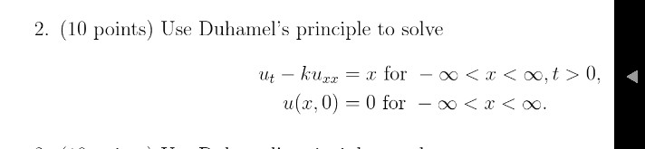 Solved Points Use Duhamel S Principle To Solve Ut Chegg