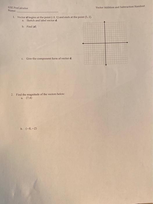 Solved GSE PreCalculus Name Vector Addition And Subtraction Chegg