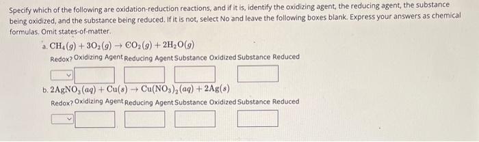 Solved Specify Which Of The Following Are Oxidation Redu