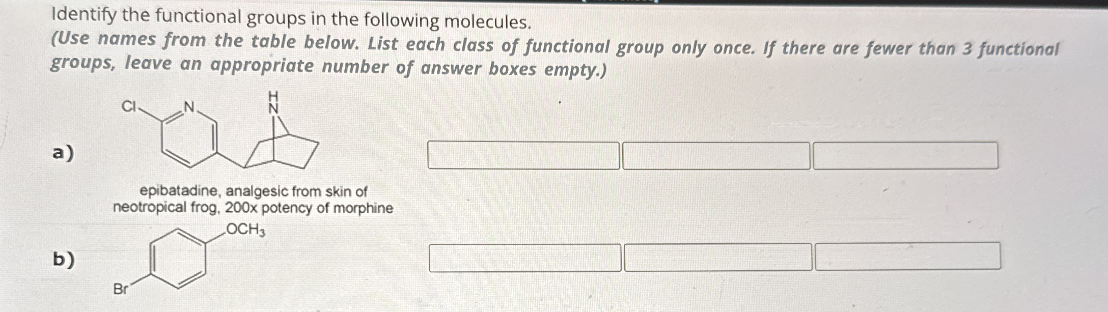 Solved Identify The Functional Groups In The Following Chegg