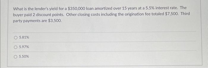 Solved What Is The Lender S Yield For A Loan Chegg