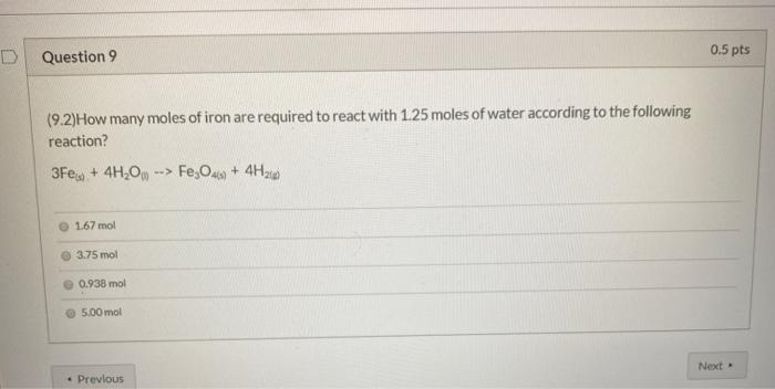 Solved D Question Pts How Many Moles Of Iron Are Chegg