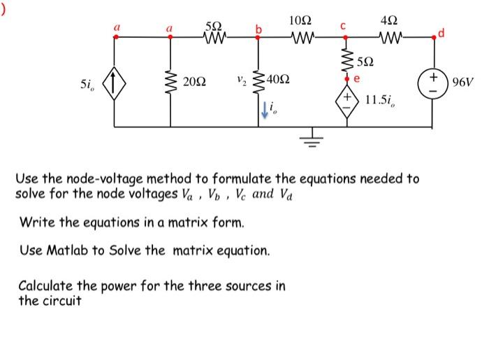 Solved Use The Node Voltage Method To Formulate The Chegg