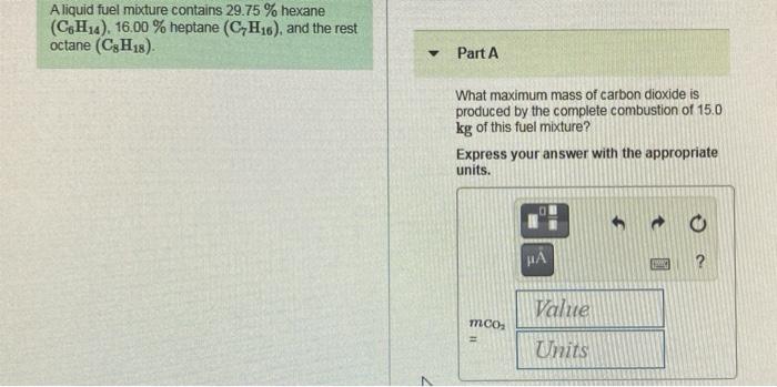 Solved Aliquid Fuel Mixture Contains 29 75 Hexane C6H14 Chegg