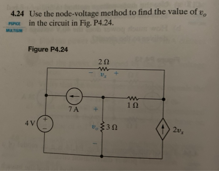 Solved Vo 4 24 Use The Node Voltage Method To Find The Value Chegg