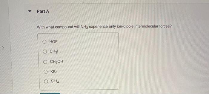 Solved With What Compound Will Nh Experience Only Chegg