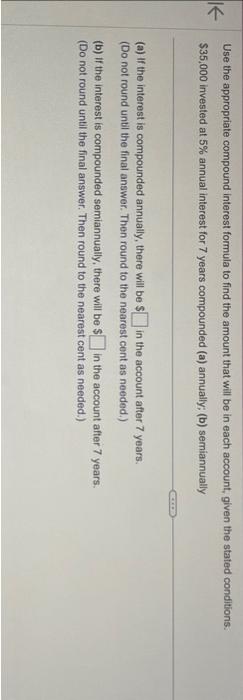 Solved Use The Appropriate Compound Interest Formula To Find Chegg