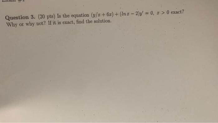 Solved Question Pts Is The Equation Chegg