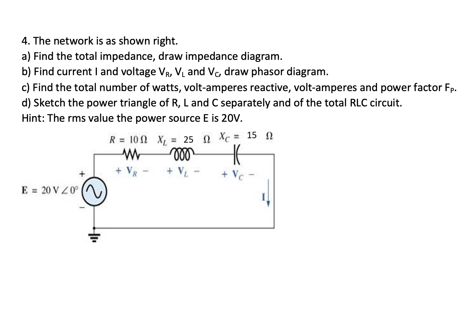 The Network Is As Shown Right AI And Voltage VR VL Chegg