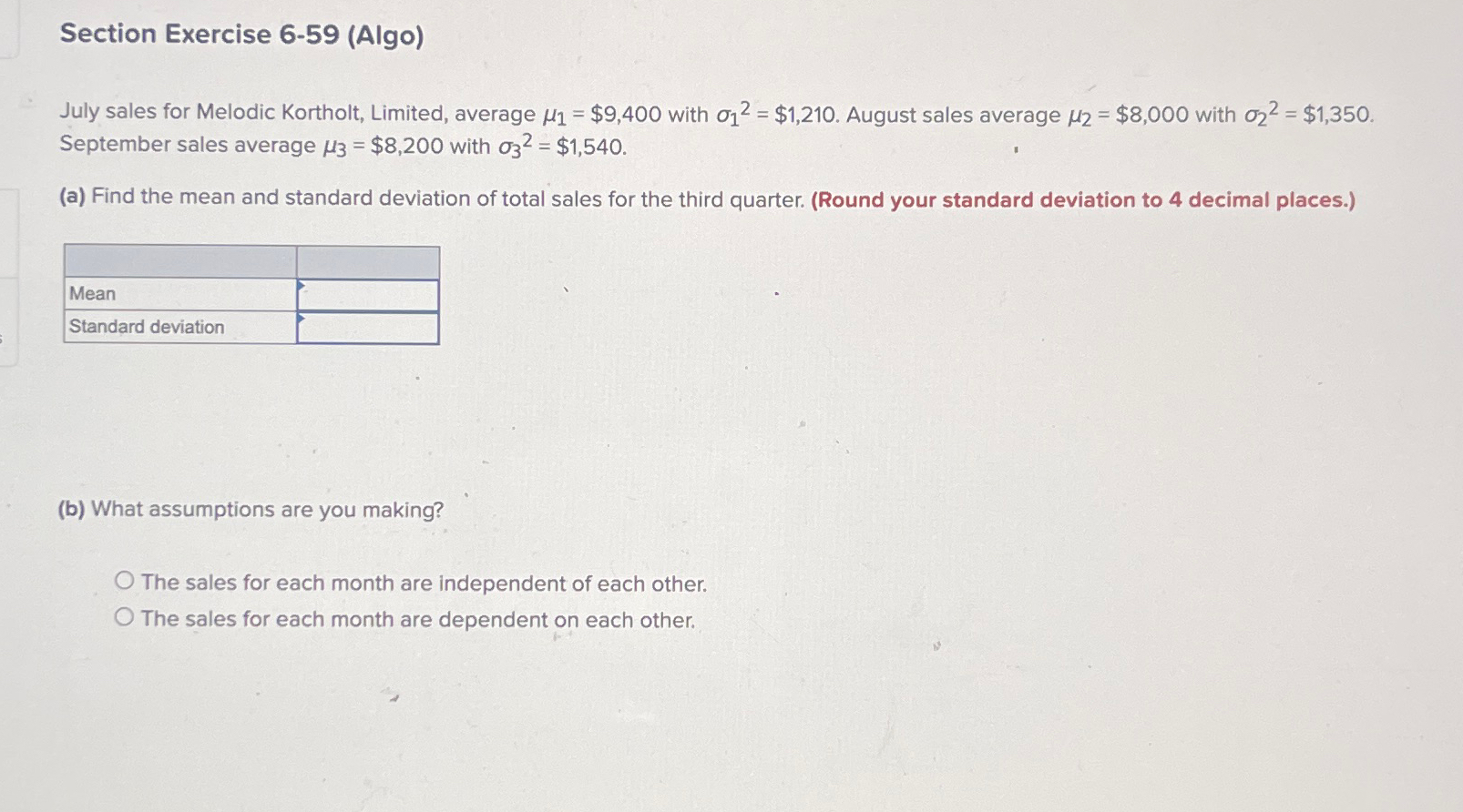 Solved Section Exercise 6 59 Algo July Sales For Melodic Chegg