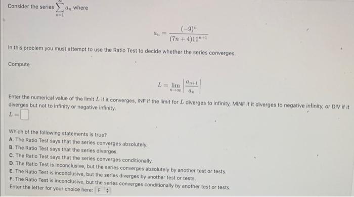 Solved Consider The Series N 1an Where An 7n 4 11n 1 9 N Chegg