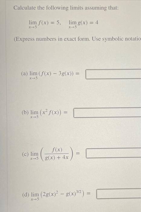 Solved Calculate The Following Limits Assuming That Chegg