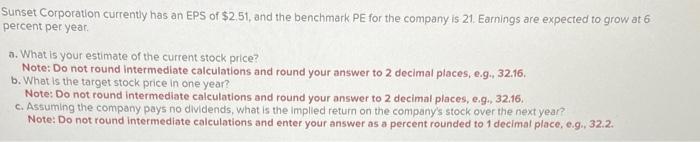 Solved Sunset Corporation Currently Has An EPS Of 2 51 And Chegg