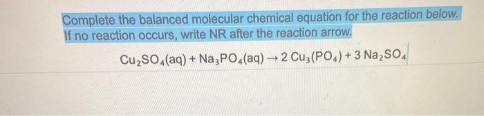 Solved Complete The Balanced Molecular Chemical Equation Chegg