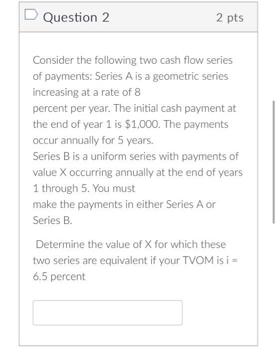 Solved Question Pts Consider The Following Two Cash Flow Chegg