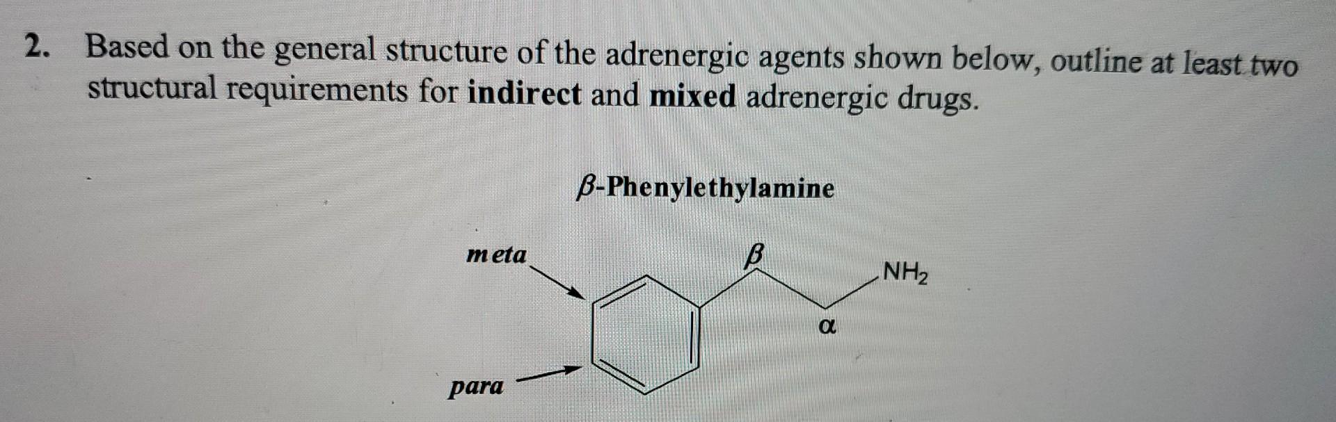 Solved Based On The General Structure Of The Adrenergic Chegg