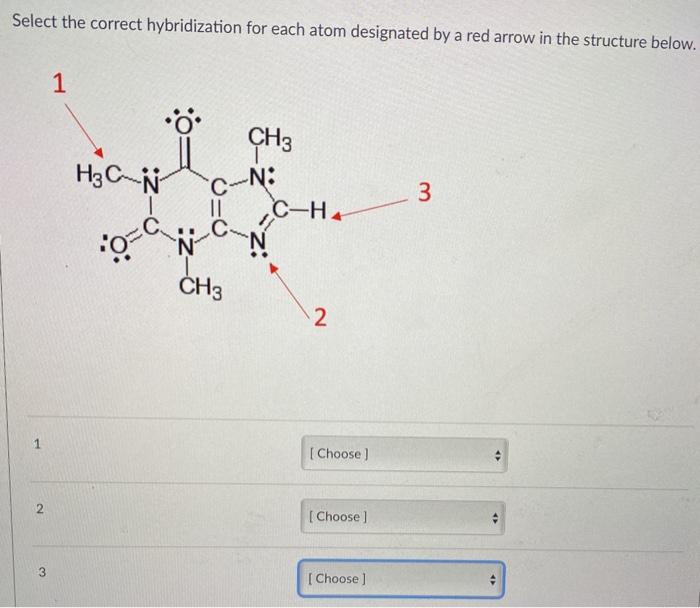 Solved Select The Correct Hybridization For Each Atom Chegg