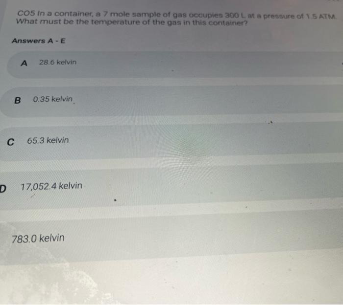 Solved Co A Mole Sample Of Gas At Degrees Kelvin Chegg