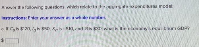 Solved Shown Below Is The Aggregate Expenditures Model Chegg