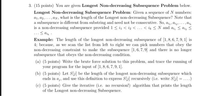 Solved Points You Are Given Longest Non Decreasing Chegg