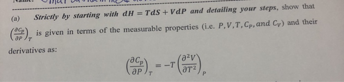 Solved A Strictly By Starting With DH Tds VdP And Chegg