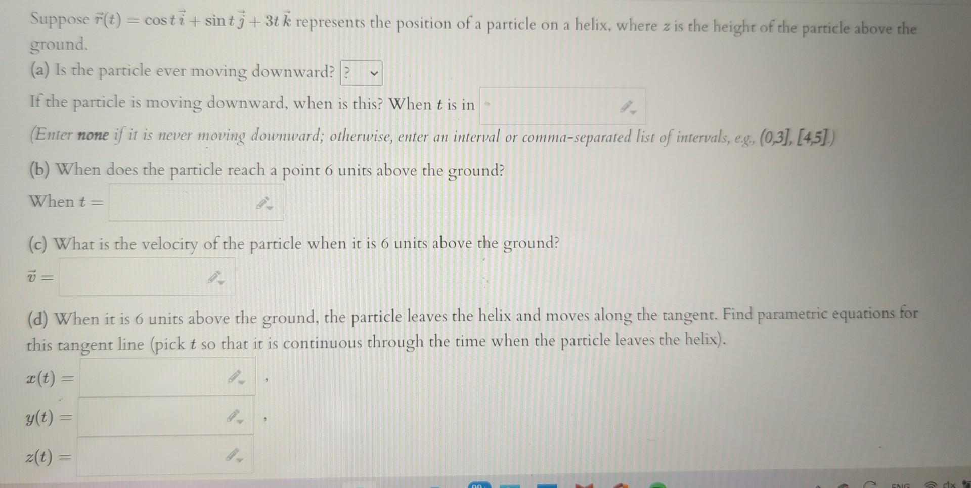 Solved Suppose R T Costi Sintj 3tk Represents The Position Chegg