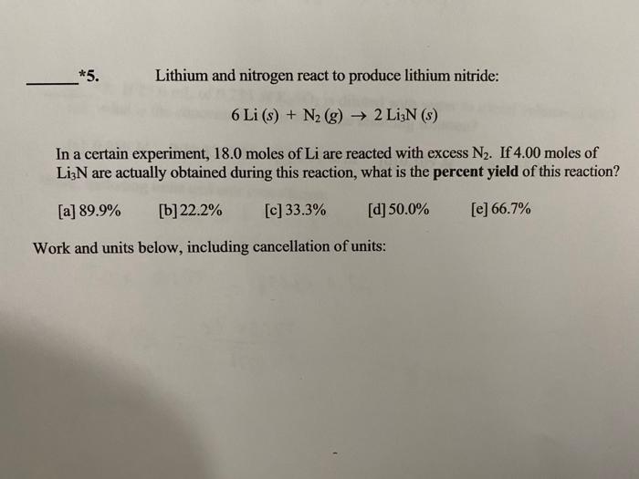 Solved Lithium And Nitrogen React To Produce Lithium Chegg