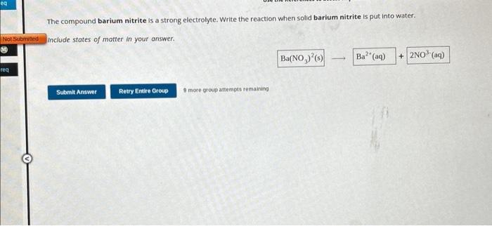 Solved The Compound Barium Nitrite Is A Strong Electrolyte Chegg