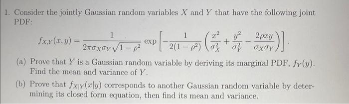 Solved Consider The Jointly Gaussian Random Variables X And Chegg