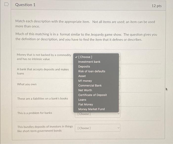 Solved Question Pts Match Each Description With The Chegg