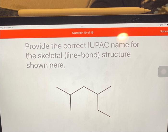 Solved Provide The Correct Iupac Name For The Skeletal Chegg