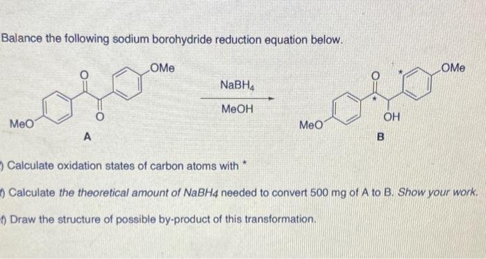 Solved Balance The Following Sodium Borohydride Reduction Chegg