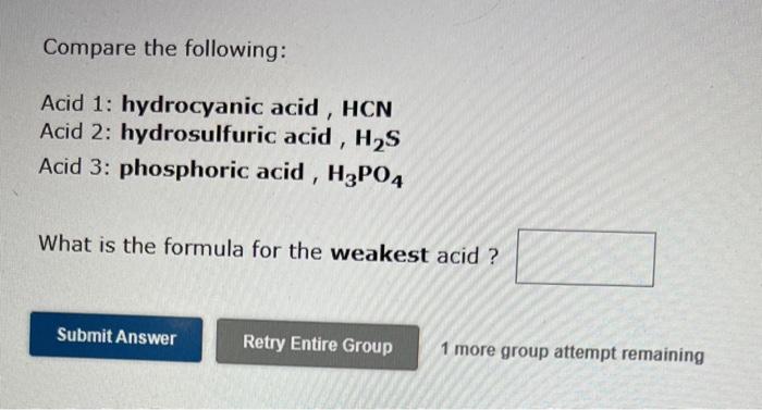 Solved Compare The Following Acid Hydrocyanic Acid Hcn Chegg