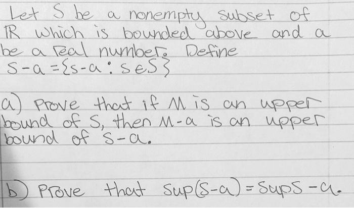 Solved Let S Be A Nonempty Subset Of R Which Is Bounded Chegg