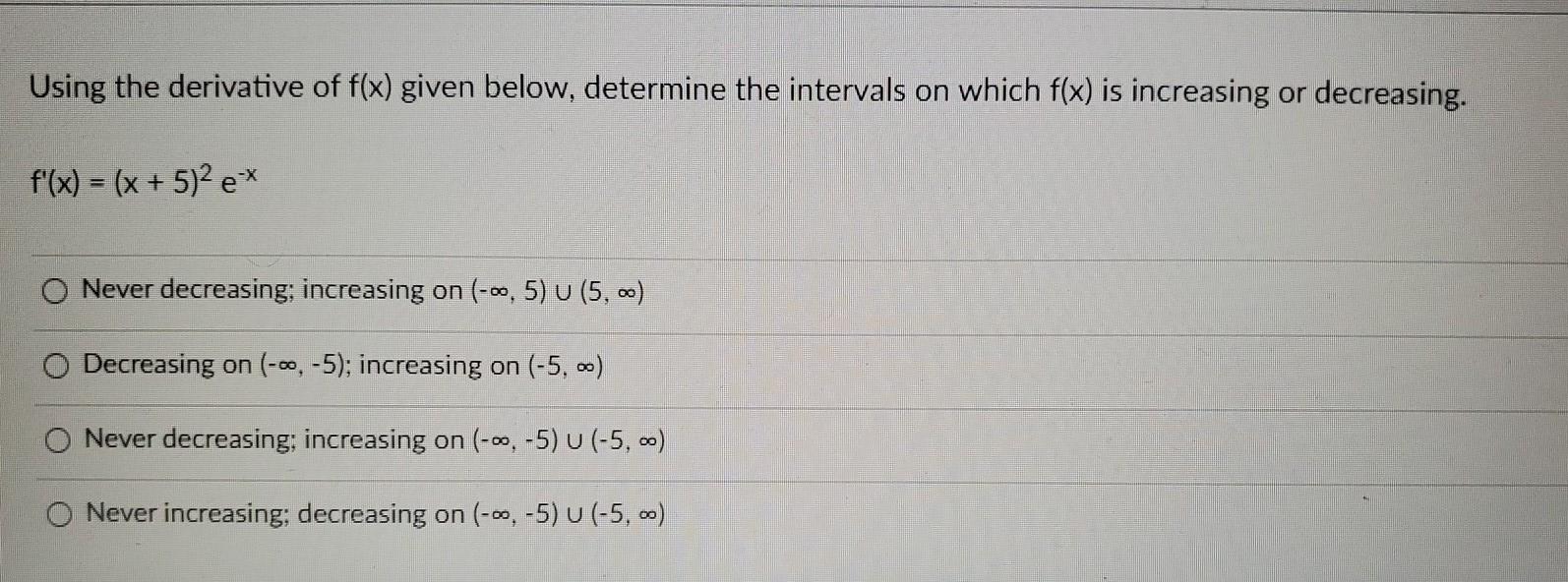 Solved Using The Derivative Of F X Given Below Determine Chegg