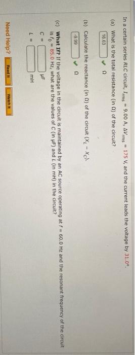 Solved In A Certain Series Rlc Circuit Irms A Avms Chegg