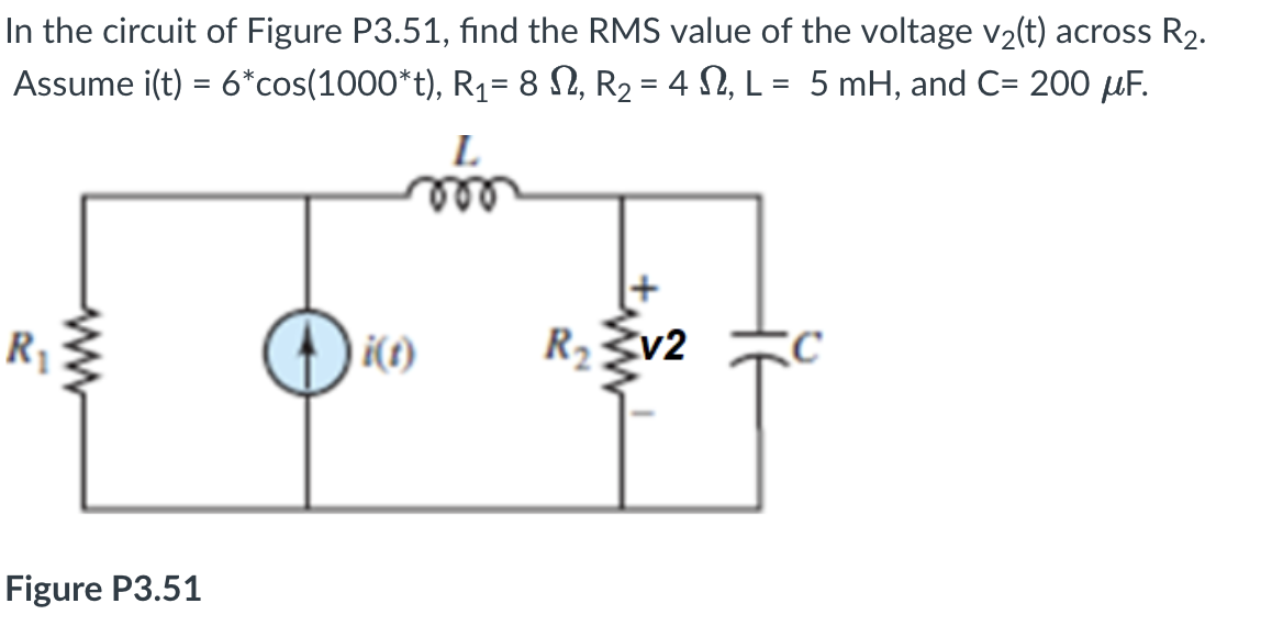 Solved In The Circuit Of Figure P3 51 Find The RMS Value Chegg