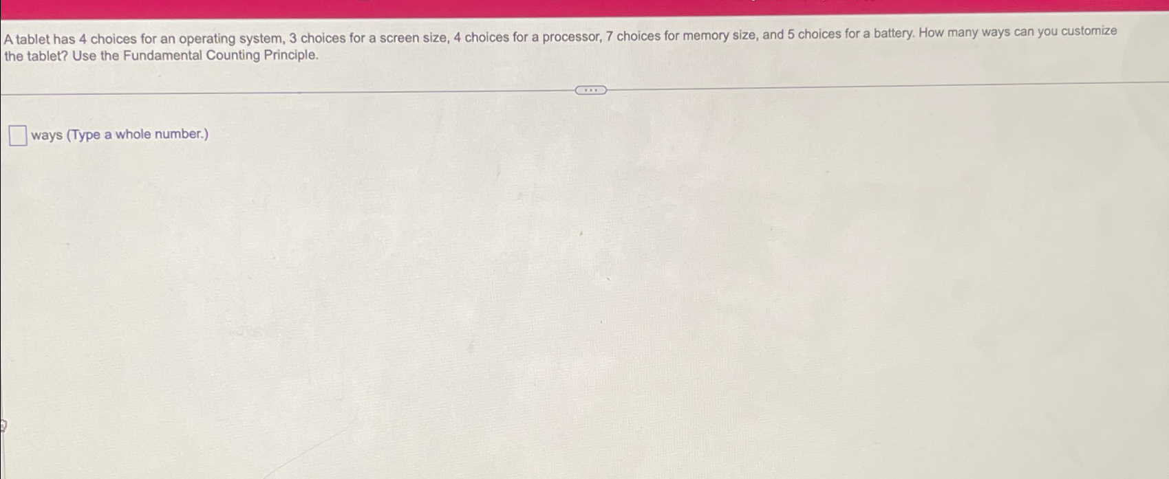 A Tablet Has 4 Choices For An Operating System 3 Chegg