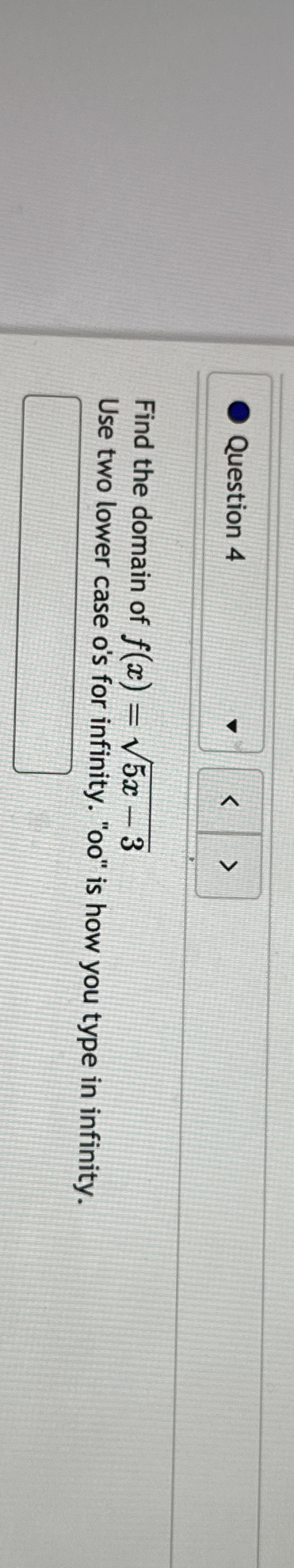 Solved Find The Domain Of F X 5x 32Use Two Lower Case O S Chegg