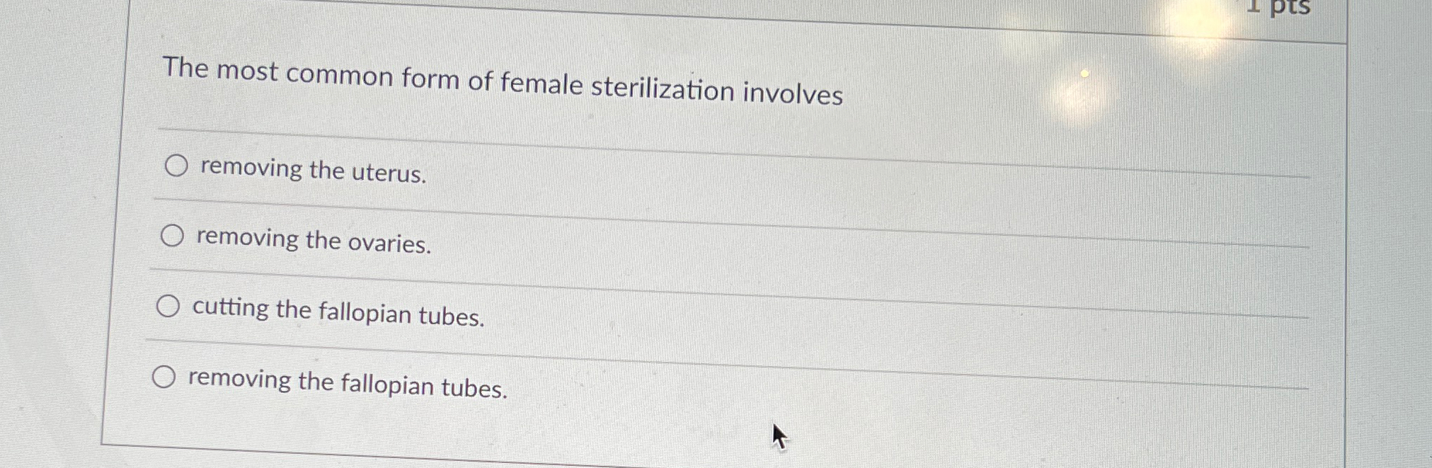 The Most Common Form Of Female Sterilization Chegg